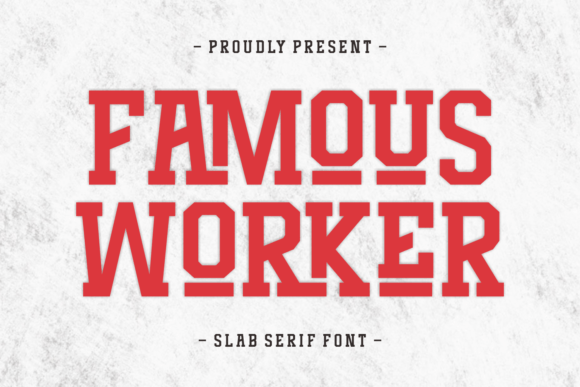 Enhance Your Campaigns with Famous Worker Font