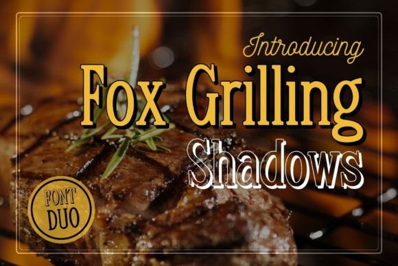 Enhance Your Campaigns with Fox Grilling Font