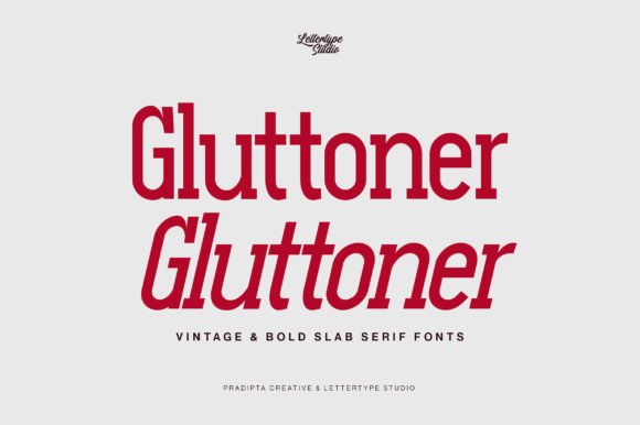 Gluttoner: A Bold Slab Serif for Your Brand's New Look