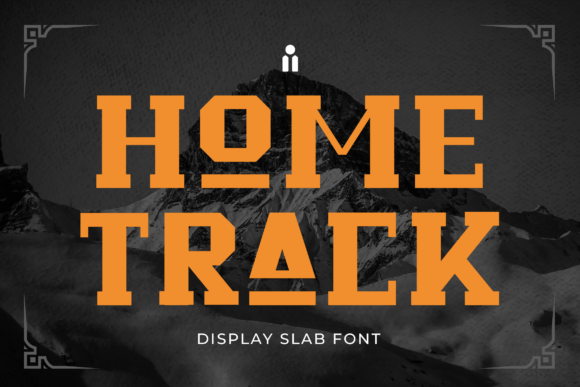 Home Track: A Bold and Versatile Display Slab Font