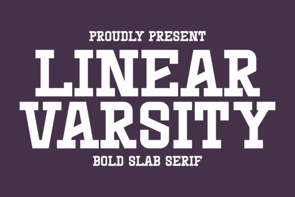 Linear Varsity: A Bold and Elegant Slab Serif Font