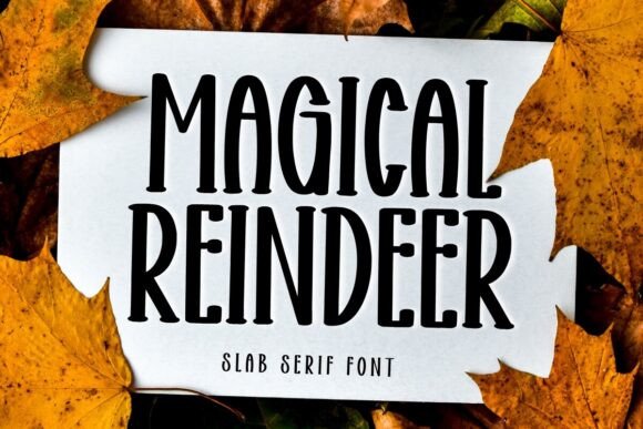Magical Reindeer: A Playful Slab Serif for Eye-Catching Branding