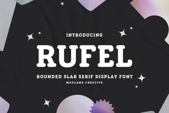 Rufel: A Stylish Slab Serif Font for Modern Editorial Design