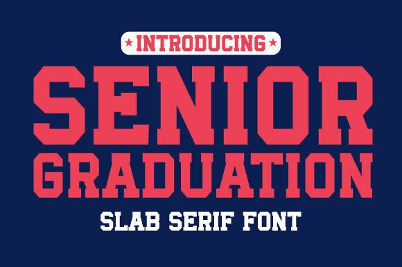 Senior Graduation: A Bold Slab Serif Font for Creative Makers
