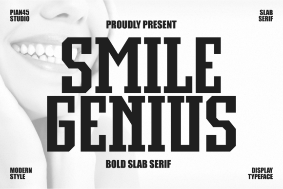 Smile Genius: A Bold and Condensed Slab Serif Font
