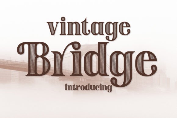 Vintage Bridge: A Versatile Slab Serif Font for Web Design
