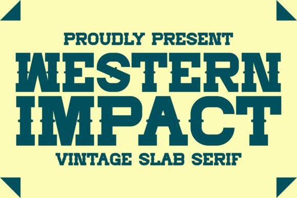 Western Impact: A Vintage Slab Serif for Bold Campaigns